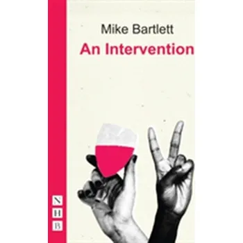 Umění An Intervention - Mike Bartlett