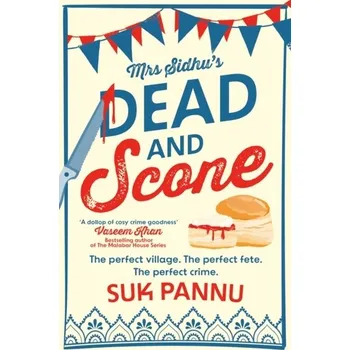 Beletrie pro dospělé Mrs Sidhu’s ‘Dead and Scone’ - Pannu, Suk