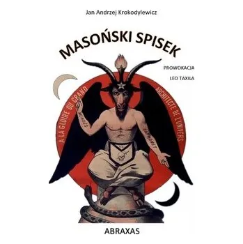 Literární biografie Masoński spisek Prowokacja Leo Taxila - KROKODYLEWICZ JAN ANDRZEJ
