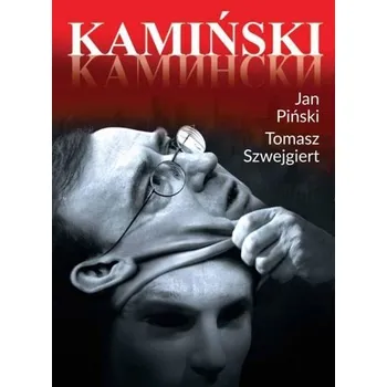 Kamiński - Jan Piński, Tomasz Szwejgiert
