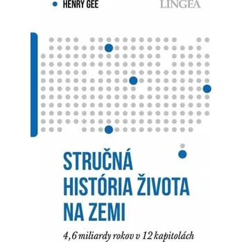 Stručná história života na Zemi - Henry Gee
