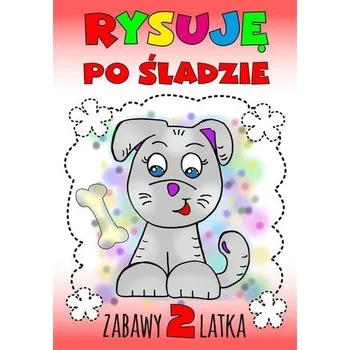 První čtění Rysuję po śladzie. Zabawy 2-latka - Agnieszka Wileńska