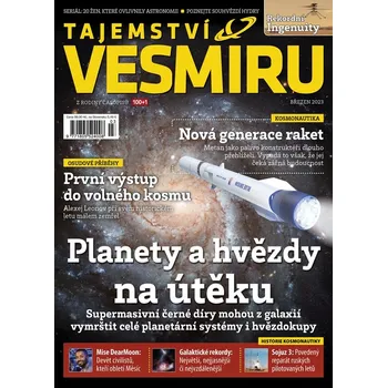 Časopis Tajemství vesmíru 3/2023 - Planety a hvězdy na útěku