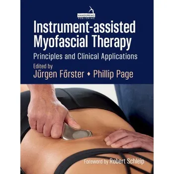 Instrument-Assisted Myofascial Therapy: Principles and Clinical Applications – Phillip Page (EN)