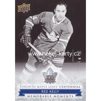 Karetní hra insert karta RED KELLY 17-18 Toronto Centennial Memorable Moments