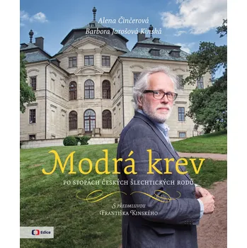 Modrá krev: Po stopách českých…
