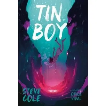Kniha Tin Boy - Cole, Steve
