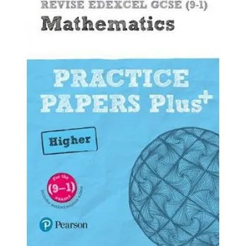 Cizí jazyk Pearson REVISE Edexcel GCSE Maths Higher Practice Papers Plus - 2023 and 2024 exams: for home learning, 2022 and 2023 assessments and exams – Jean Linksy (EN)