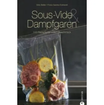 Sous-Vide & Dampfgaren (Götz Beller,Sandra Eckhardt)(Brožovaná)