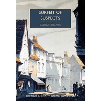 Surfeit of Suspects - Bellairs, George