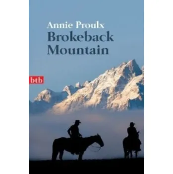 Umění Brokeback Mountain – Annie Proulx,Oskar Halbsattel (DE)