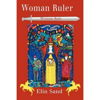 Nestandardní parfém Woman Ruler: Woman Rule – Elin Sand (EN)