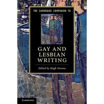Kniha Cambridge Companion to Gay and Lesbian Writing – Hugh Stevens (EN)
