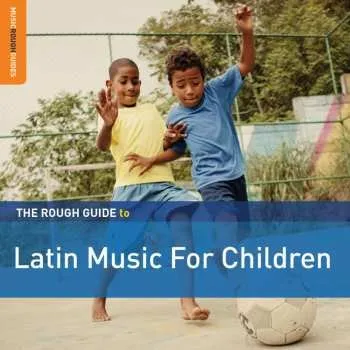 Zahraniční hudba 2CD Various: The Rough Guide To Latin Music For Children 2014
