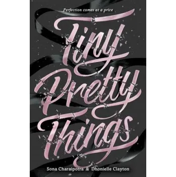 Umění Tiny Pretty Things – CHARAIPOTRA SONA (EN)