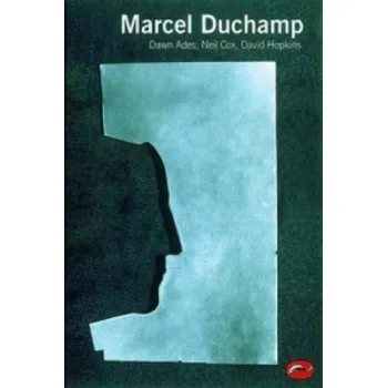 Umění Marcel Duchamp – Dawn Ades,Neil Cox,David Hopkins (EN)