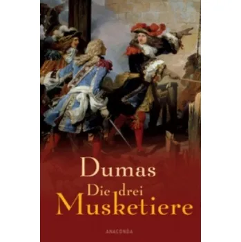 Die drei Musketiere – Alexandre,d. Ält. Dumas (DE)