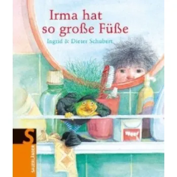 První čtění Irma hat so große Füße, kleine Ausgabe – Ingrid Schubert,Dieter Schubert (DE)