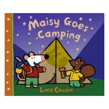 První čtění Maisy Goes Camping – Lucy Cousins (EN)