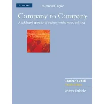 Anglický jazyk Company to Company Teacher's Book – Andrew Littlejohn (EN)