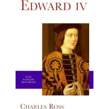 Umění Edward IV – Charles Ross (EN)