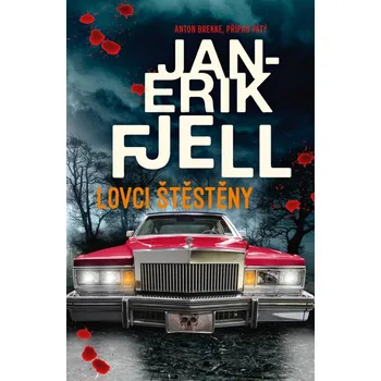 Lovec štěstí - Jan-Erik Fjell (2023, pevná)