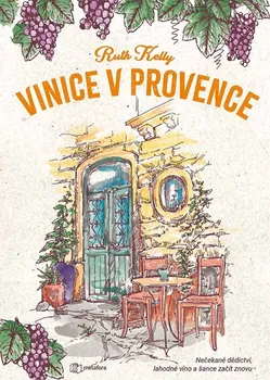 Kniha Vinice v Provence - Kelly Ruth (2023) [E-kniha]