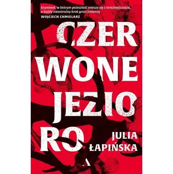 Czerwone Jezioro - Łapińska Julia
