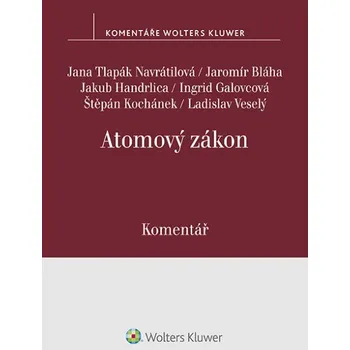 Atomový zákon (č. 263/2016 Sb.). Komentář
