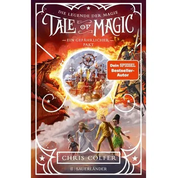 Tale of Magic: Die Legende der Magie - Ein gefährlicher Pakt - Colfer, Chris