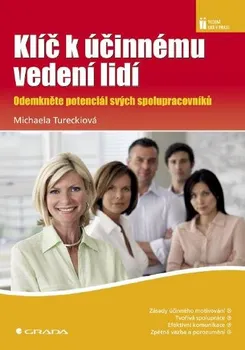 Klíč k účinnému vedení lidí - Michaela Tureckiová (2007, brožovaná)