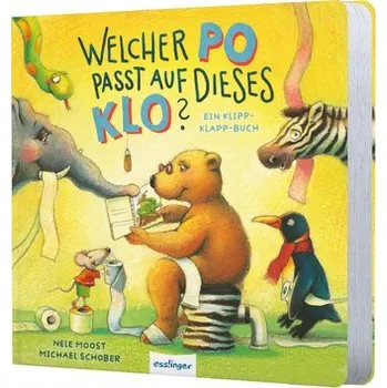 První čtění Welcher Po passt auf dieses Klo? - Moost, Nele [DE] (2022, Formát desky, Esslinger Verlag)