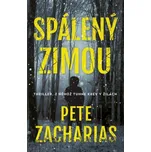 Spálený zimou - Pete Zacharias (2023,…