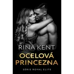 Ocelová princezna - Rina Kent (2023) [E-kniha]
