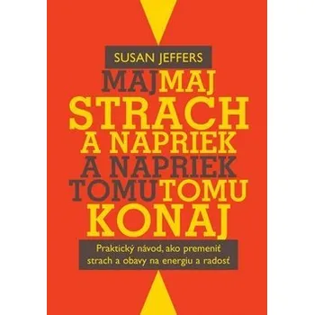Cizojazyčná kniha Maj strach a napriek tomu konaj - Susan Jeffersová