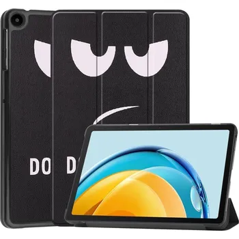 Pouzdro na tablet VSECHNONAMOBIL 57688 ART Zaklápací obal Huawei Matepad SE DON´T TOUCH ME