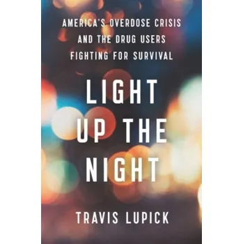 Light Up the Night - Lupick, Travis