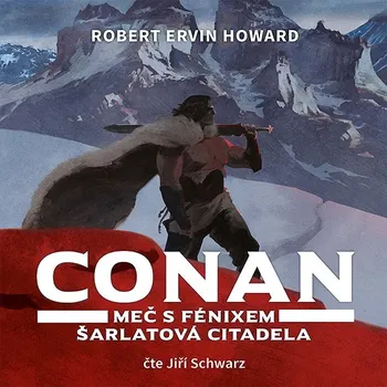 Conan - Meč s fénixem, Šarlatová citadela Audiokniha