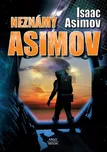 Neznámý Asimov - Isaac Asimov (2023,…