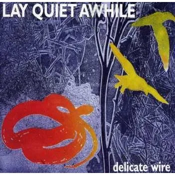 Zahraniční hudba CD Lay Quiet Awhile: Delicate Wire 1996