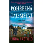 Pohřbená tajemství - Linda Castillo…