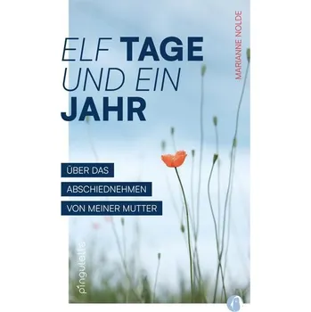 Osobní rozvoj Elf Tage und ein Jahr - Nolde, Marianne