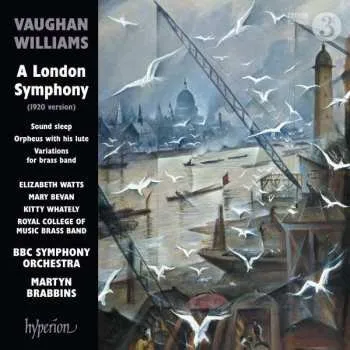 Zahraniční hudba CD Ralph Vaughan Williams: A London Symphony And Other Works 2017