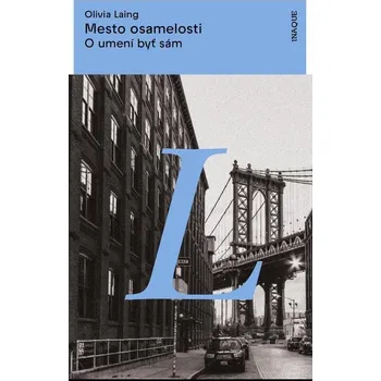 Kniha Mesto osamelosti - Olivia Laing (E-Kniha)