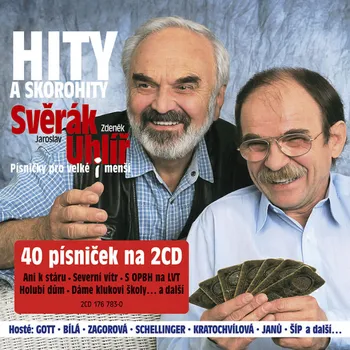 Zahraniční hudba Jaroslav Uhlíř a Zdeněk Svěrák - Hity a skoro hity, 2CD, 2008