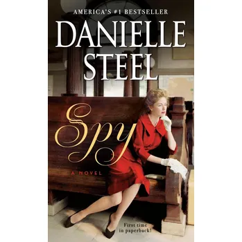 Spy: A Novel - Danielle Steel [EN] (2020, brožovaná)