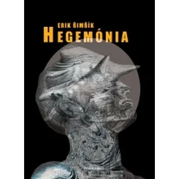 Hegemónia - Erik Šimšík