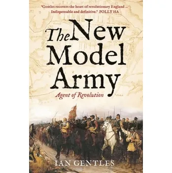 The New Model Army - Gentles, Ian