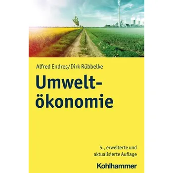 Umweltökonomie - Endres, Alfred [DE] (2022, Měkká, Kohlhammer W.)