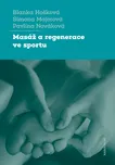 Masáž a regenerace ve sportu - Blanka…